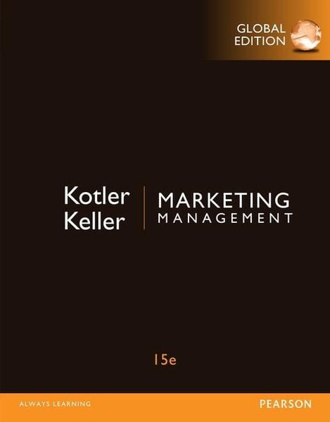 Marketing Management, Global Edition, Taschenbuch von Philip Kotler,Kevin Lane Keller, Addison-Wesley, 978-1-292-09262-1