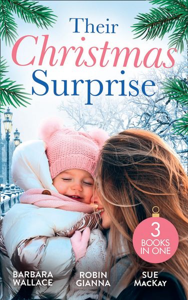 Produktbild: Their Christmas Surprise: Christmas Baby for the Princess (Royal House of Corinthia) / Her Christmas Baby Bump / Her New Year Baby Surprise