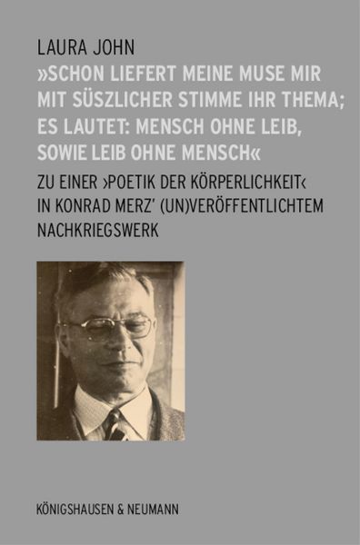 Produktbild: &raquo;Schon liefert meine Muse mir mit s&uuml;&szlig;licher Stimme ihr Thema; es lautet: Mensch ohne Leib, sowie Leib ohne Mensch&laquo;