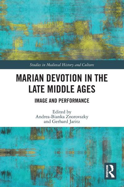Produktbild: Marian Devotion in the Late Middle Ages