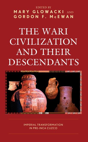 Produktbild: The Wari Civilization and Their Descendants