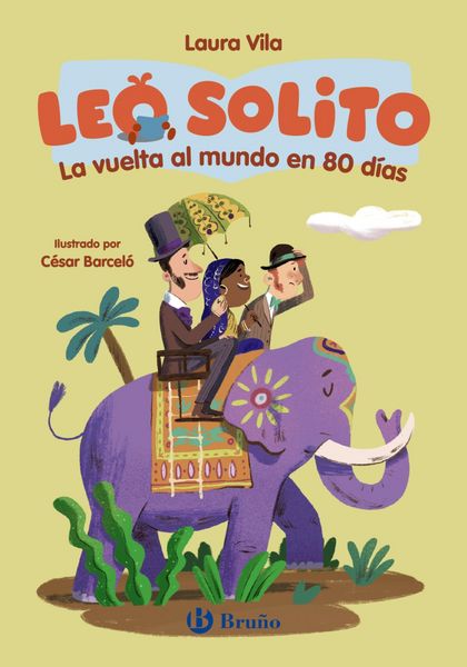 Produktbild: Leo solito La vuelta al mundo en 80 d&iacute;as
