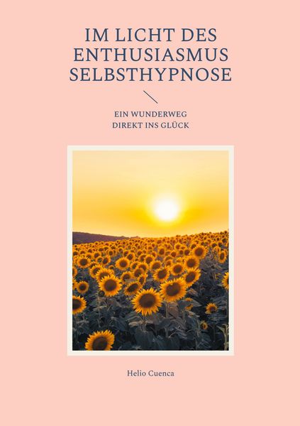 Produktbild: Im Licht des Enthusiasmus Selbsthypnose
