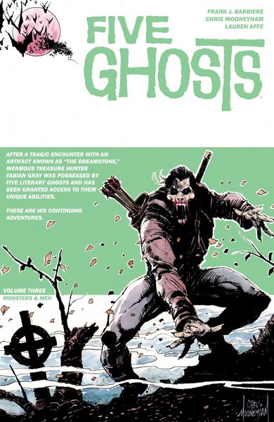 Produktbild: Five Ghosts Vol. 3: Monsters and Men