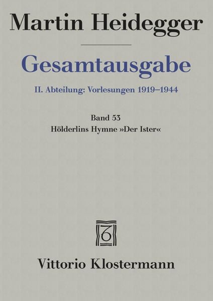 Produktbild: H&ouml;lderlins Hymne "Der Ister" (Sommersemester 1942)