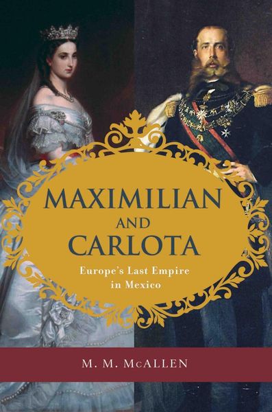 Produktbild: Maximilian and Carlota