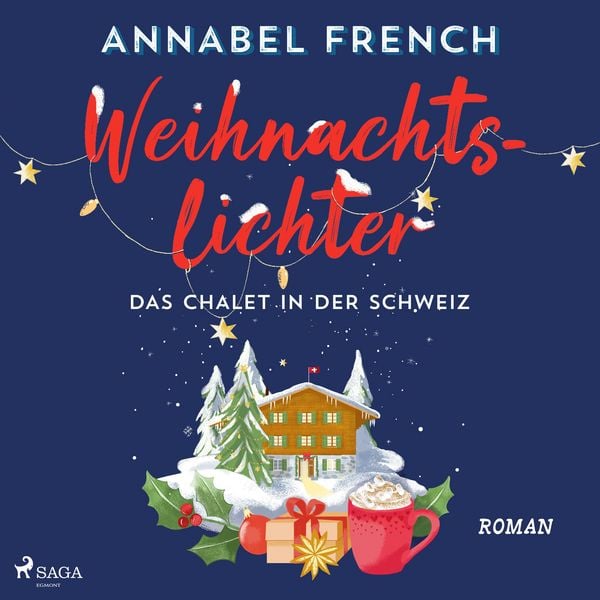 Produktbild: Weihnachtslichter &ndash; Das Chalet in der Schweiz