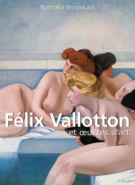 Produktbild: F&eacute;lix Vallotton et oeuvres d'art