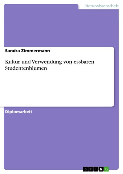 Produktbild: Kultur und Verwendung von essbaren Studentenblumen
