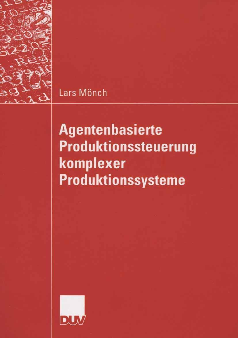 Produktbild: Agentenbasierte Produktionssteuerung komplexer Produktionssysteme