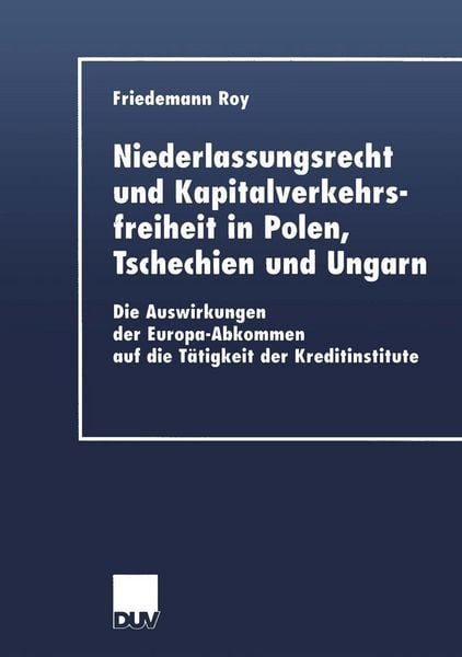 Produktbild: Niederlassungsrecht und Kapitalverkehrsfreiheit in Polen, Tschechien und Ungarn