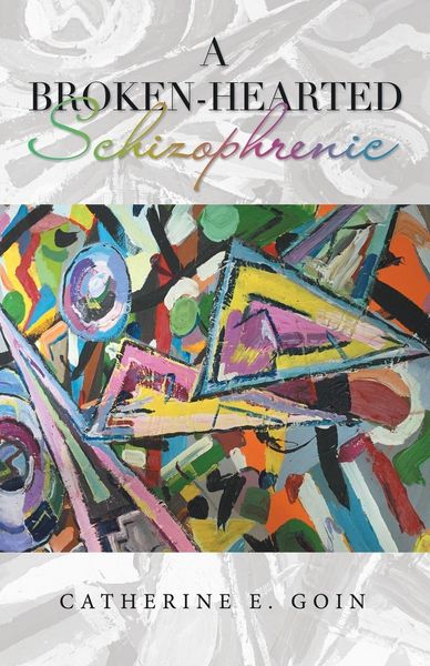 Produktbild: A Broken-Hearted Schizophrenic