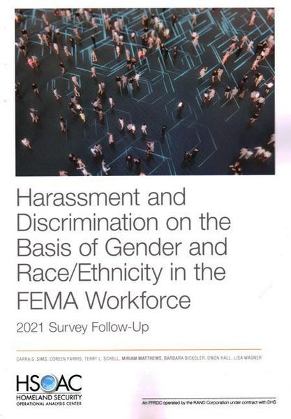 Produktbild: Harassment and Discrimination on the Basis of Gender and Race/Ethnicity in the Fema Workforce: 2021 Survey Follow-Up
