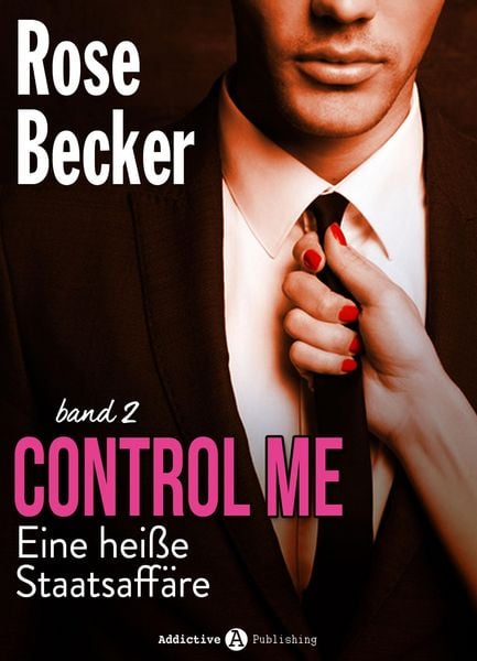 Produktbild: Control Me - Eine Hei&szlig;e Staatsaff&auml;re, 2