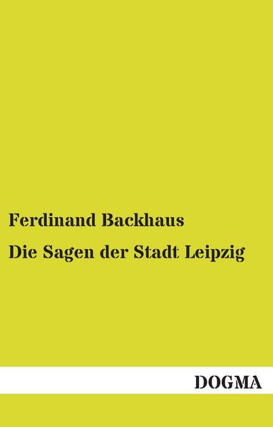 Produktbild: Die Sagen der Stadt Leipzig