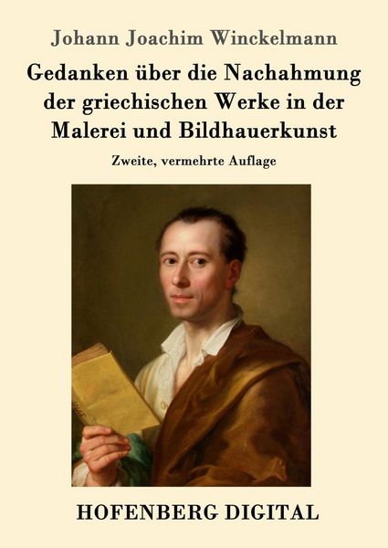 Produktbild: Gedanken &uuml;ber die Nachahmung der griechischen Werke in der Malerei und Bildhauerkunst