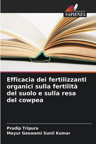 Produktbild: Efficacia dei fertilizzanti organici sulla fertilit&agrave; del suolo e sulla resa del cowpea