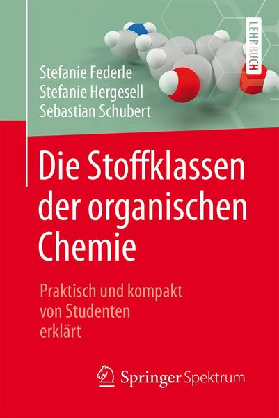 Produktbild: Die Stoffklassen der organischen Chemie