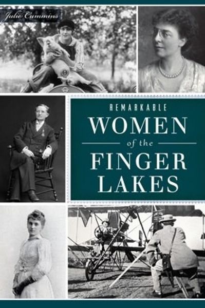 Produktbild: Remarkable Women of the Finger Lakes