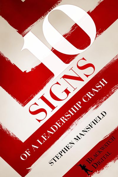 Produktbild: Ten Signs of a Leadership Crash