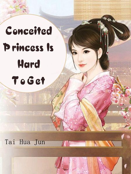 Produktbild: Conceited Princess Is Hard To Get