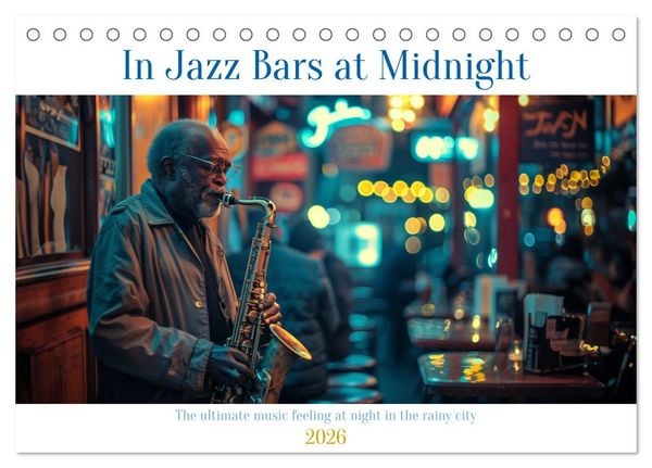 Produktbild: In Jazz Bars at Midnight (Desk Calendar 2026 DIN A5 landscape), CALVENDO 12 Month DeskCalendar