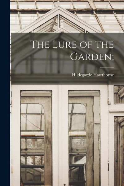 Produktbild: The Lure of the Garden;