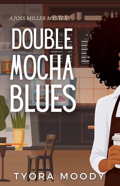 Produktbild: Double Mocha Blues (Joss Miller Mysteries, #1)