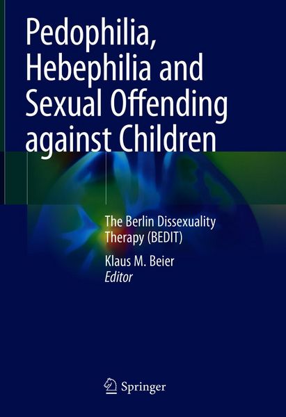 Produktbild: Pedophilia, Hebephilia and Sexual Offending against Children