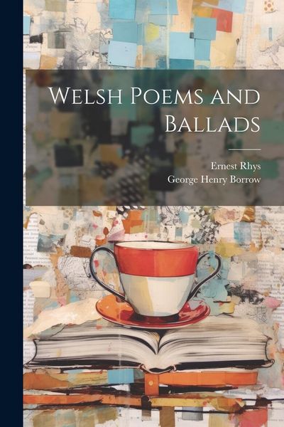 Produktbild: Welsh Poems and Ballads