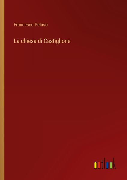 Produktbild: La chiesa di Castiglione