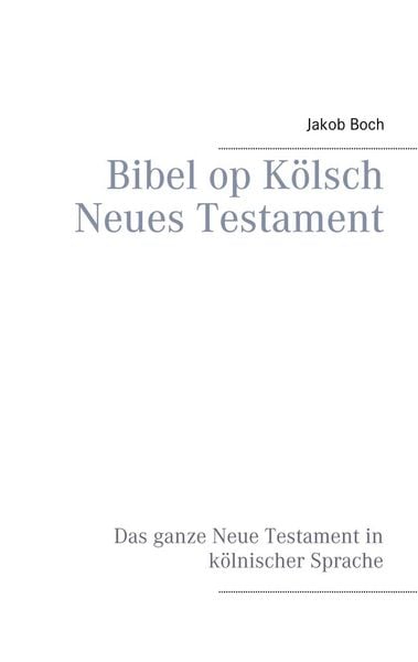 Produktbild: Bibel op K&ouml;lsch Neues Testament