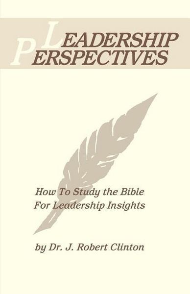 Produktbild: Leadership Perspective--How To Study The Bible for Leadership Insights