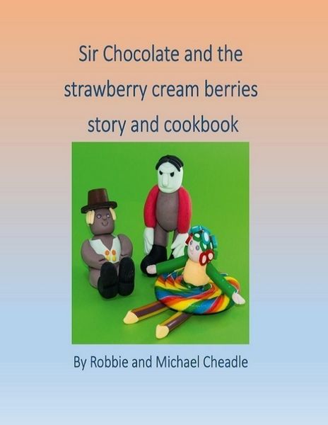 Produktbild: Sir Chocolate and the Strawberry Cream Berries
