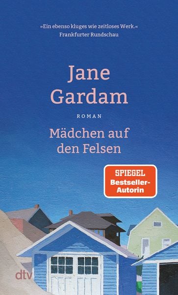 Mädchen auf den Felsen, Taschenbuch von Jane Gardam, dtv