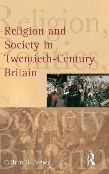 Produktbild: Religion and Society in Twentieth-Century Britain