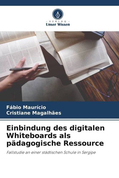 Einbindung des digitalen Whiteboards als pädagogische Ressource