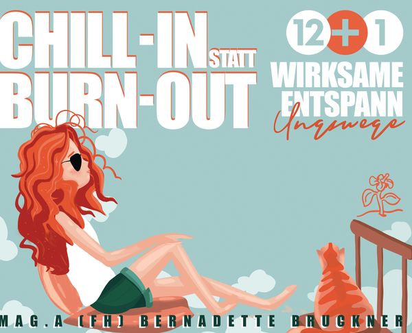 Chill-in statt burn-out, Taschenbuch von Bernadette Bruckner, Tredition, 9783347804333