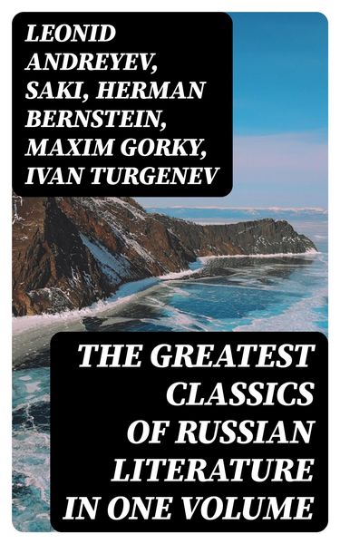 Produktbild: The Greatest Classics of Russian Literature in One Volume