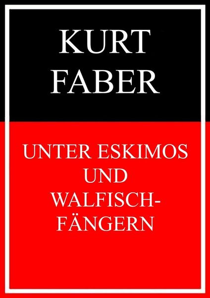 Produktbild: Unter Eskimos und Walfischf&auml;ngern