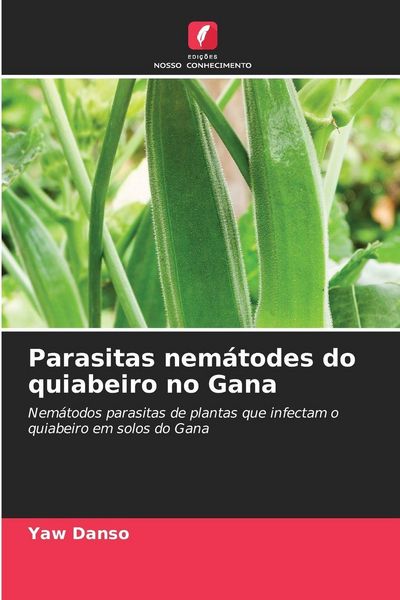 Produktbild: Parasitas nem&aacute;todes do quiabeiro no Gana