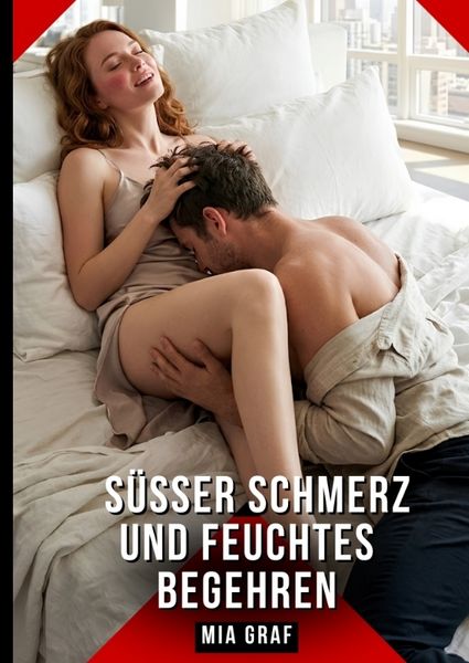 Produktbild: S&uuml;&szlig;er Schmerz und feuchtes Begehren