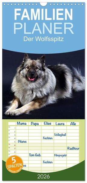 Produktbild: Familienplaner 2026 - Der Wolfsspitz mit 5 Spalten (Wandkalender, 21 x 45 cm) CALVENDO