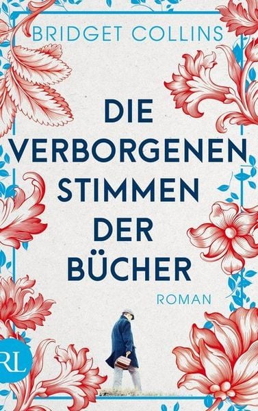 Die verborgenen Stimmen der Bücher, Gebundene Ausgabe von Bridget Collins, Rütten & Loening Berlin