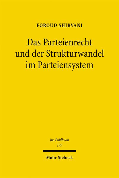 Produktbild: Das Parteienrecht und der Strukturwandel im Parteiensystem