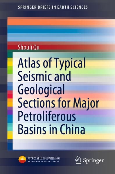 Produktbild: Atlas of Typical Seismic and Geological Sections for Major Petroliferous Basins in China