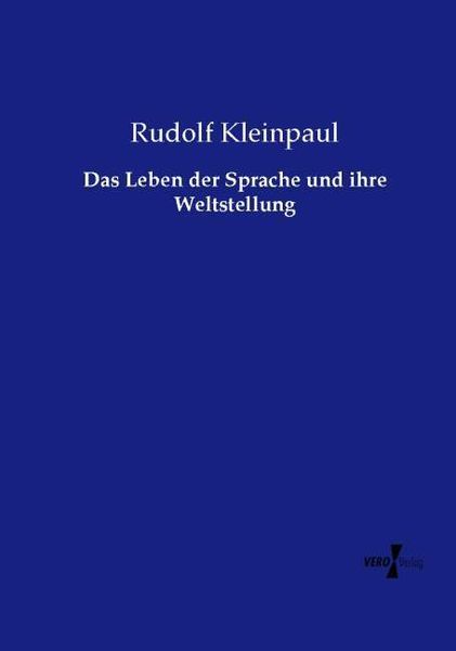 Produktbild: Das Leben der Sprache und ihre Weltstellung
