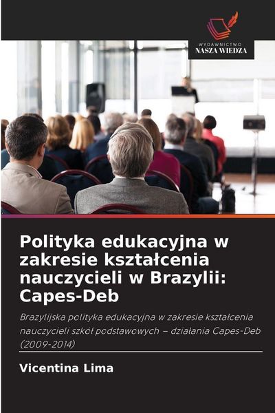 Produktbild: Polityka edukacyjna w zakresie kszta&iquest;cenia nauczycieli w Brazylii: Capes-Deb