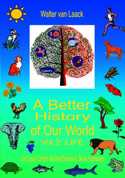Produktbild: A Better History of Our World, Vol. II, "LIFE"