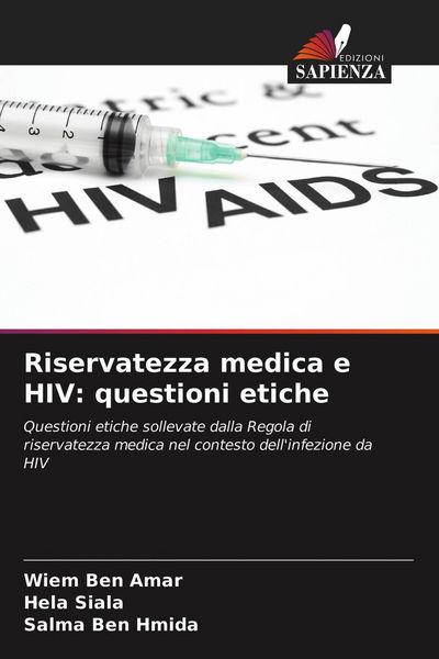 Produktbild: Riservatezza medica e HIV: questioni etiche